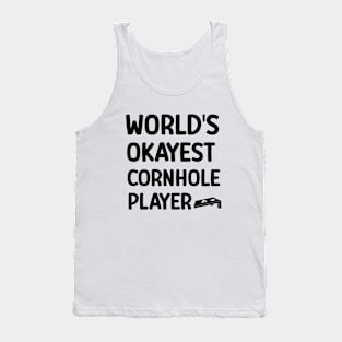 Funny Quote: World's Okayest Cornhole Player Tank Top